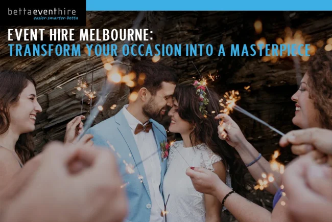 Event Hire Melbourne