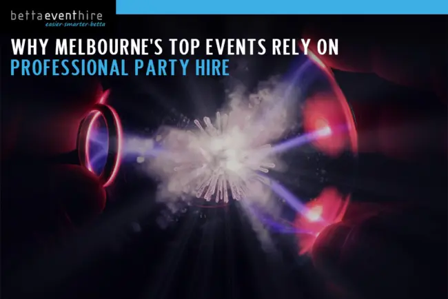 Professional Party Hire